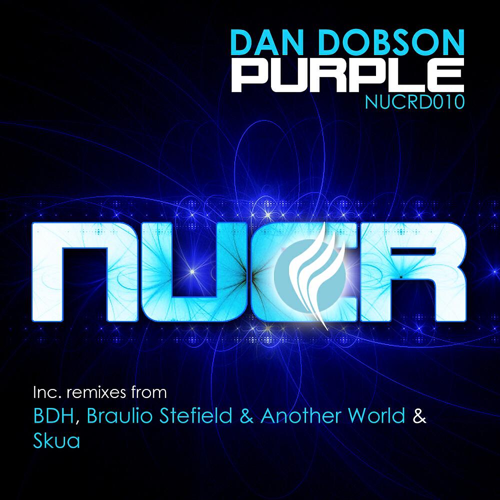 Dan Dobson - Purple (Braulio Stefield & Another World Remix)