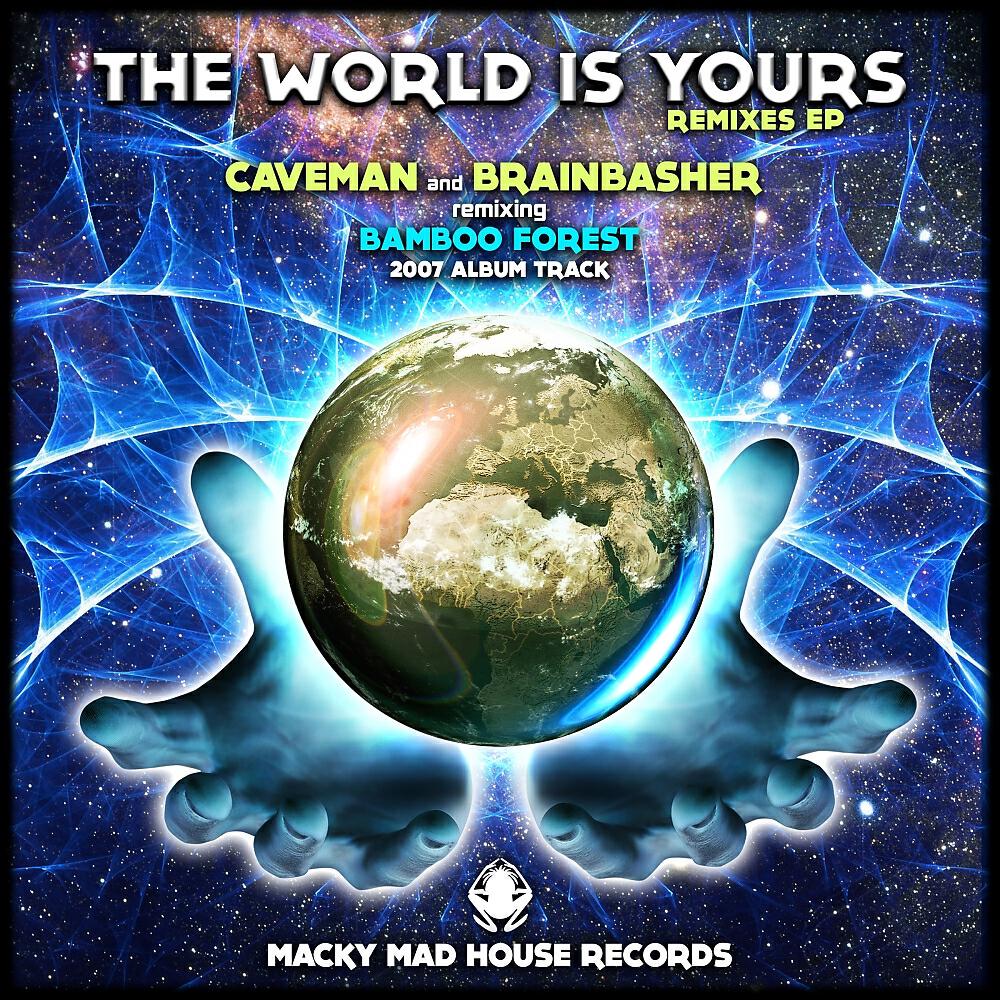 Bamboo Forest - The World Is Yours (Brainbasher 2014 Remix)