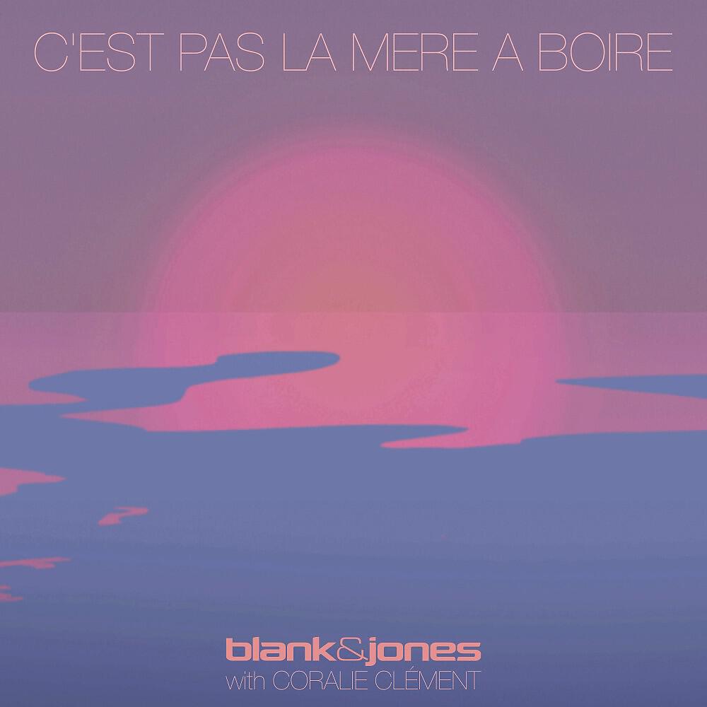 Blank & Jones - C'est Pas La Mer à Boire (Dalholt & Langkilde Remix)