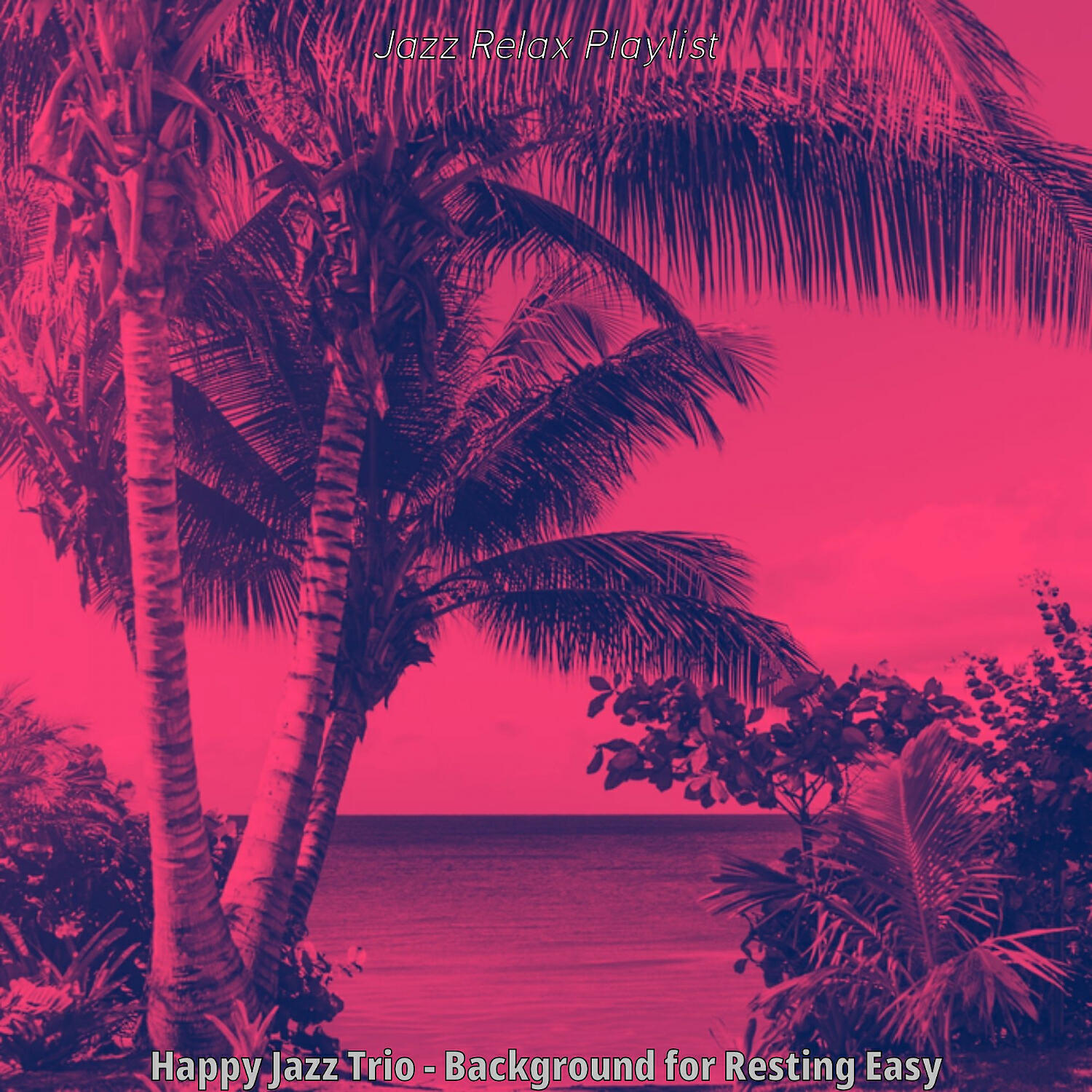 Jazz Relax Playlist - Trio Jazz Soundtrack for Pandemic Fatigue