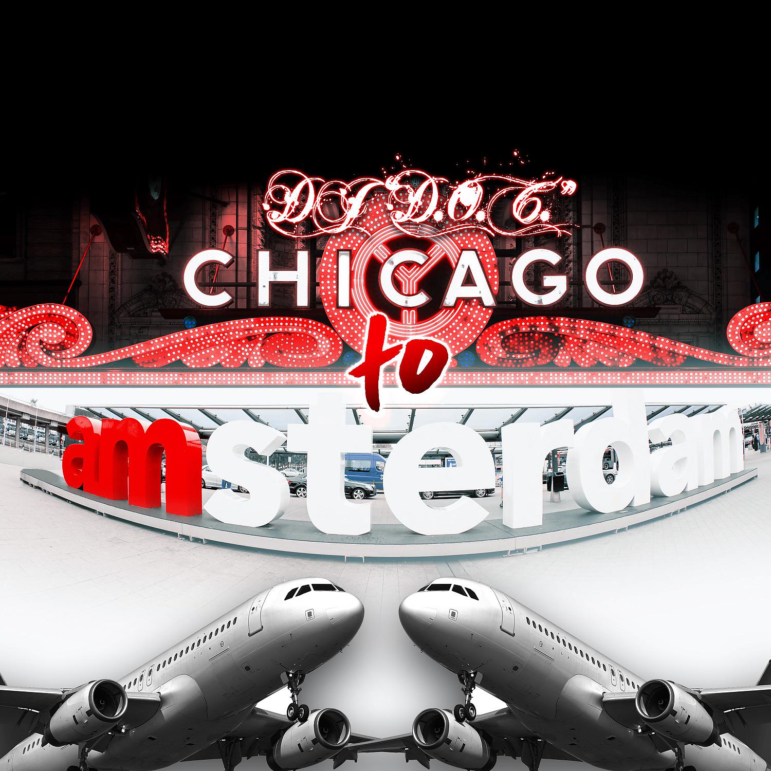 Постер альбома Chicago To Amsterdam