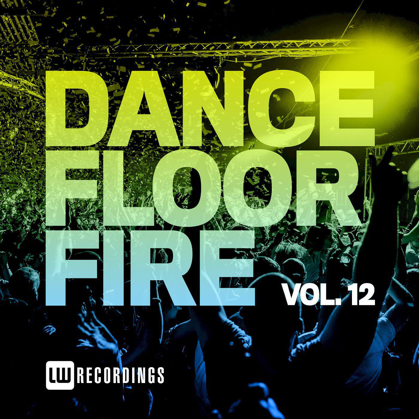Постер альбома Dancefloor Fire, Vol. 12