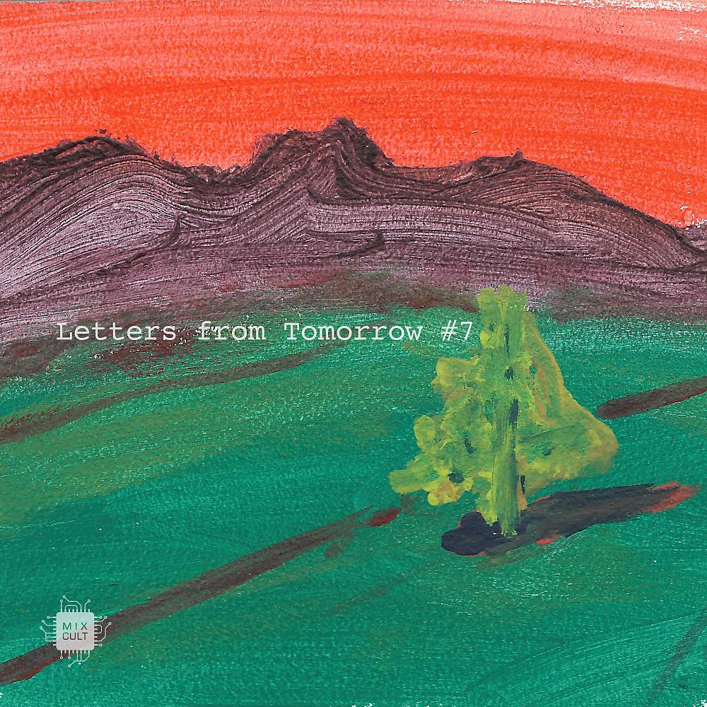 Постер альбома Letters from Tomorrow #7