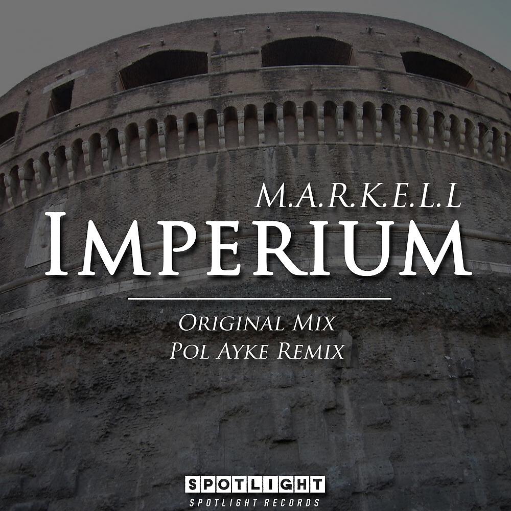Markell - Imperium (Pol Ayke Remix)