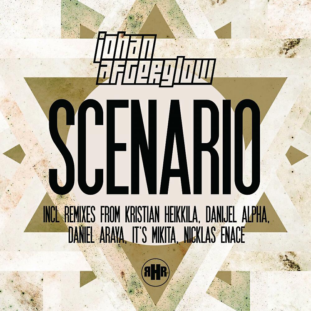 Johan Afterglow - Scenario (It's Mikita Remix)