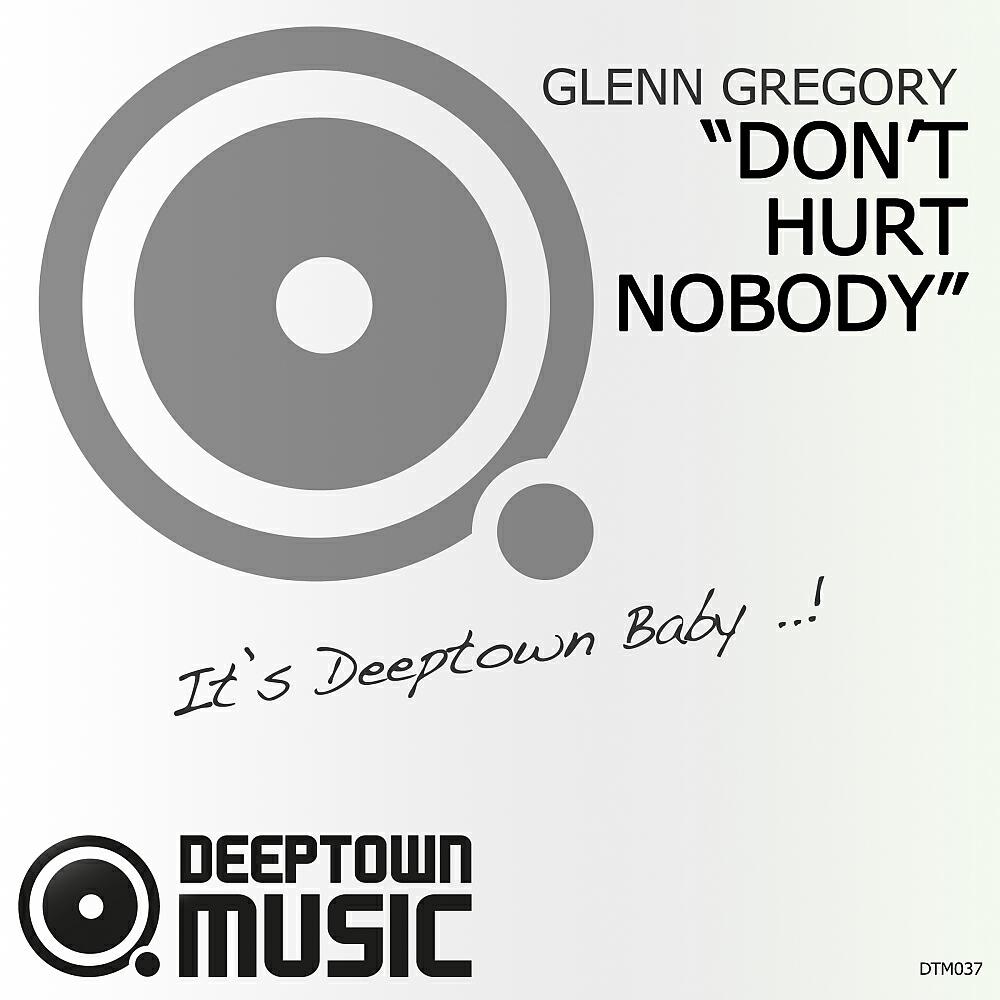 Glenn Gregory - Don't Hurt Nobody (Ricky Pellegrino Remix)