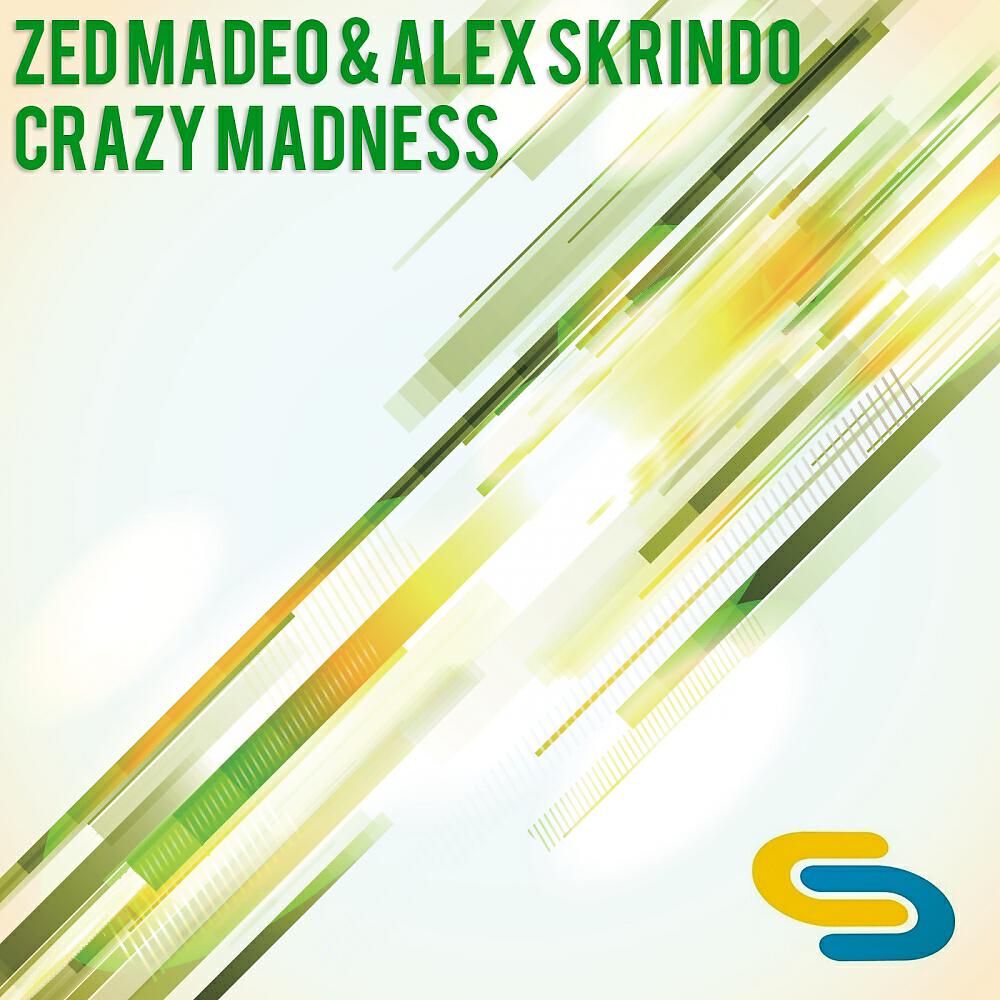 Zed Madeo - Crazy Madness