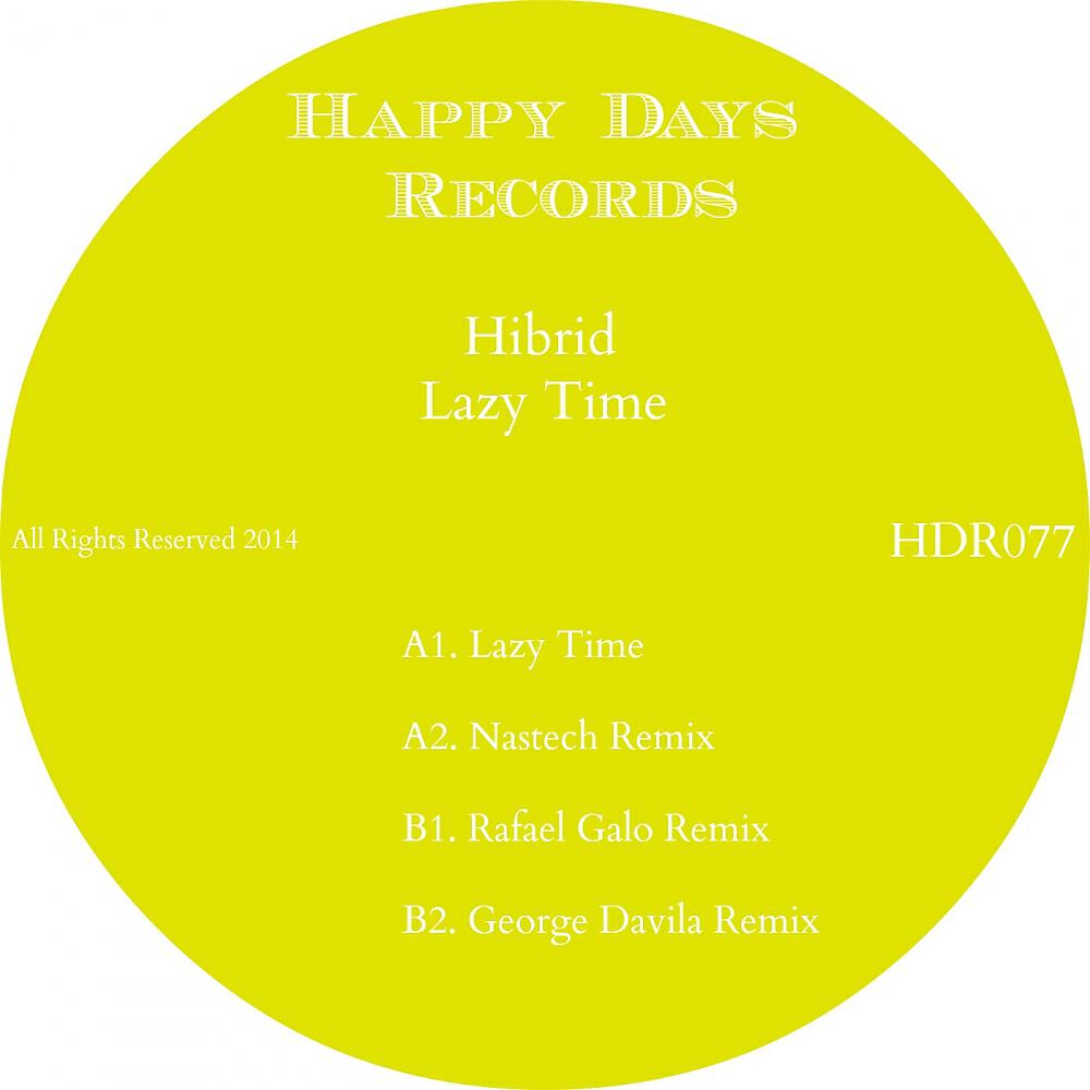 HIBRID - Lazy Time (Nastech Remix)