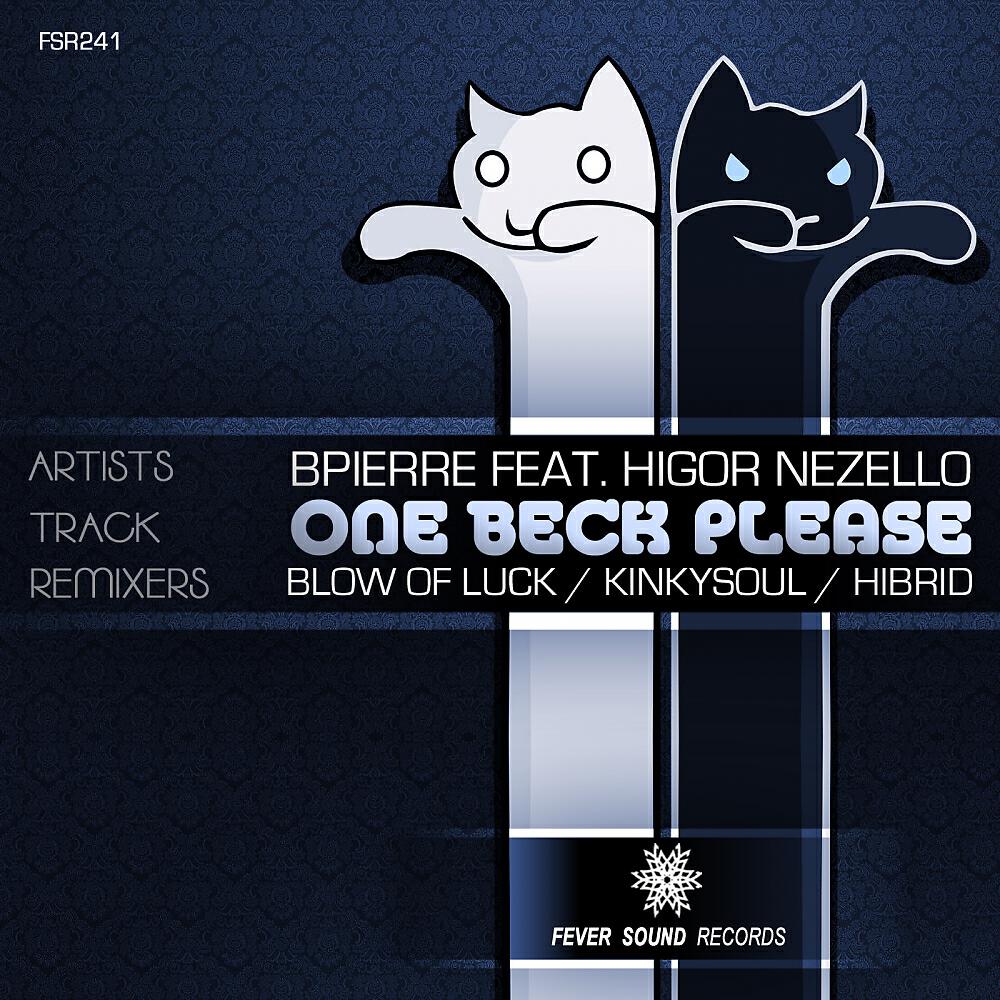 Bpierre - One Beck Please (Hibrid Remix)
