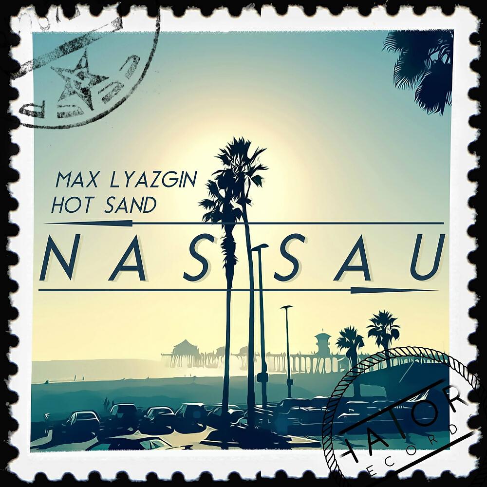 Max Lyazgin - Nassau (Dude Skywalker Remix)