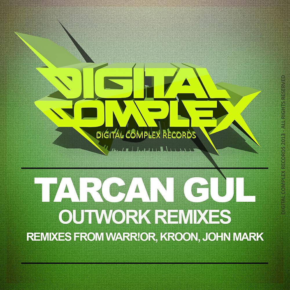 Tarcan Gul - Outwork (Warr!or Remix)