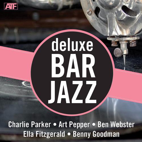 Постер альбома Deluxe Bar Jazz, Vol. 1