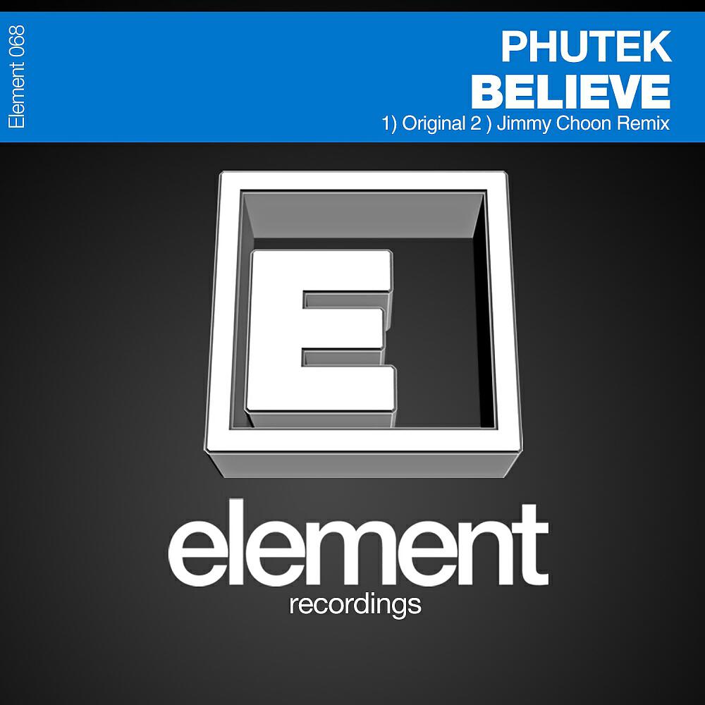 Phutek - Believe