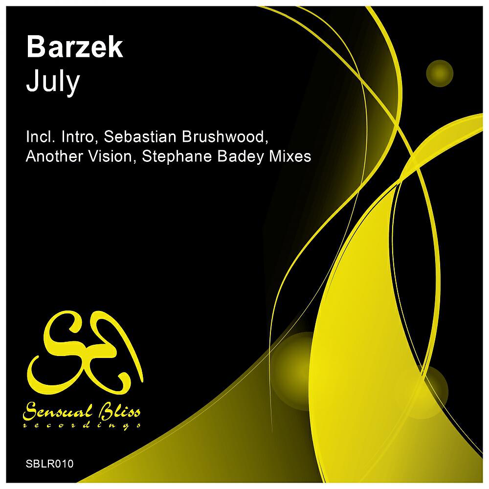 Barzek - July (Stephane Badey Remix)