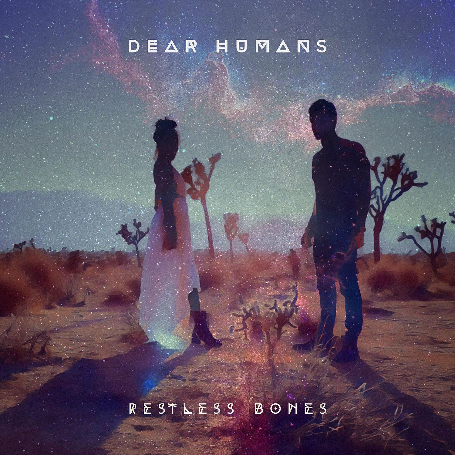 Dear Humans - Restless Bones (Nutia Remix)