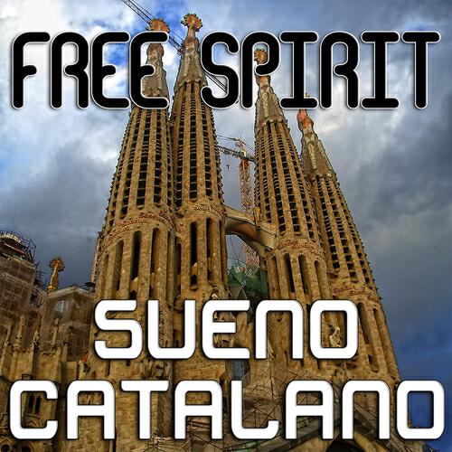 Free Spirit - Sueno Catalano (Barcelona)