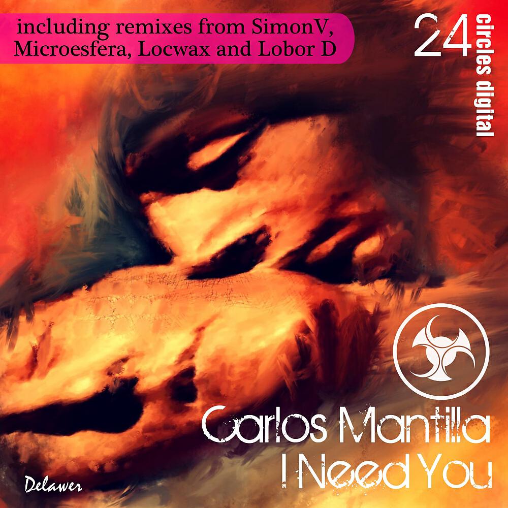 Carlos Mantilla - I Need You (Locwax Remix)