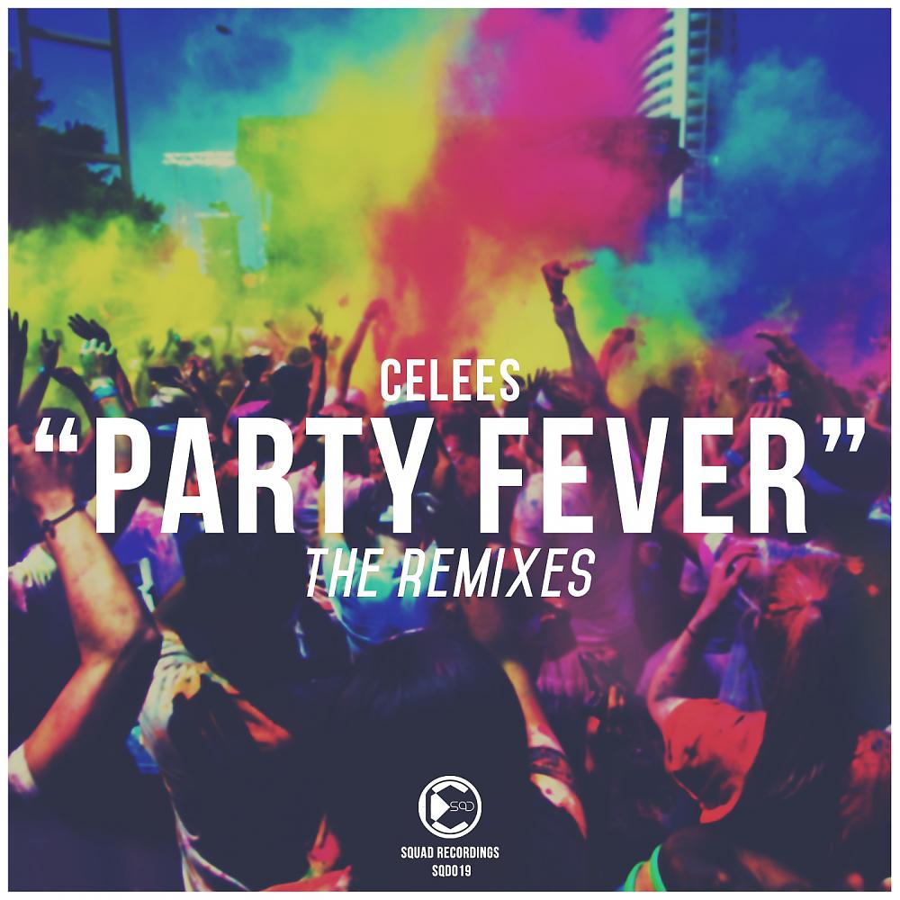 Постер альбома Party Fever (The Remixes)