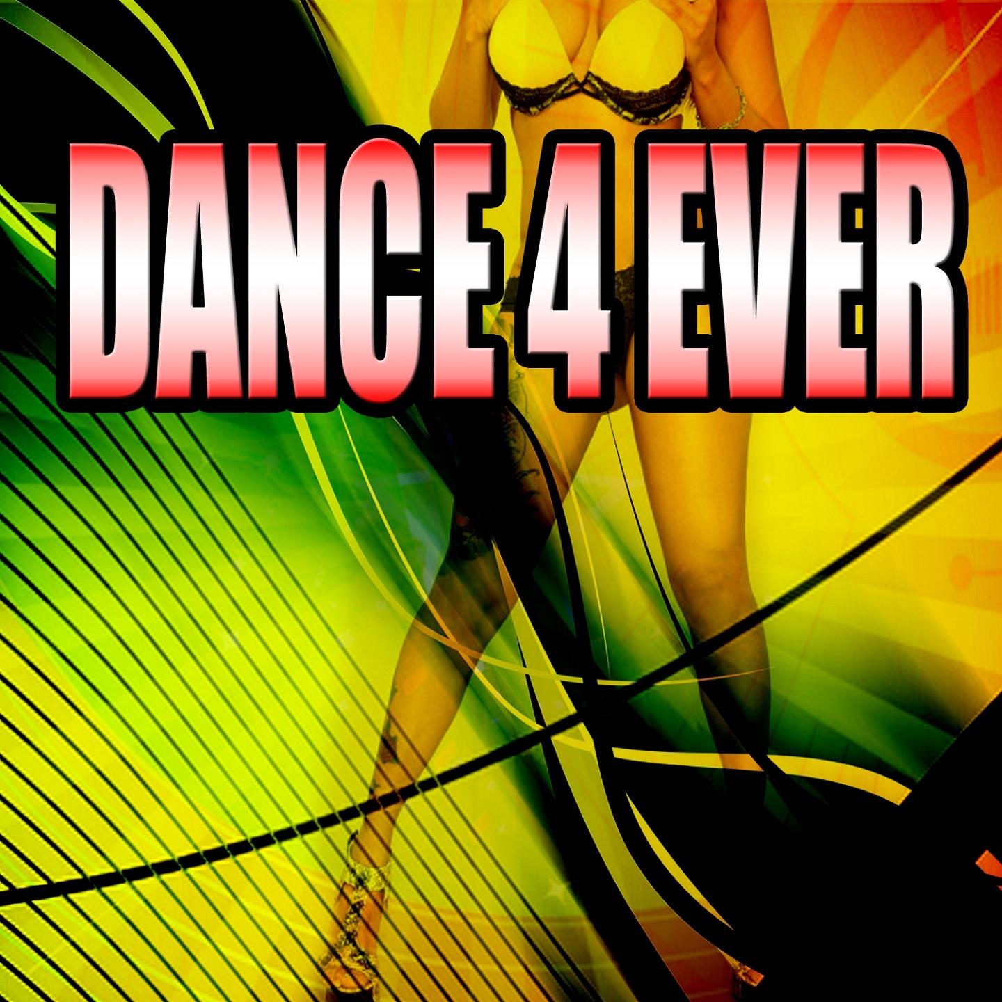 Постер альбома Dance 4 Ever