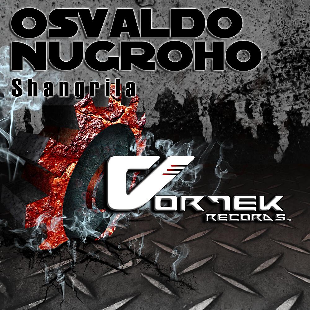 Osvaldo Nugroho - Shangrila (TWEAK&BRAINS Remix)