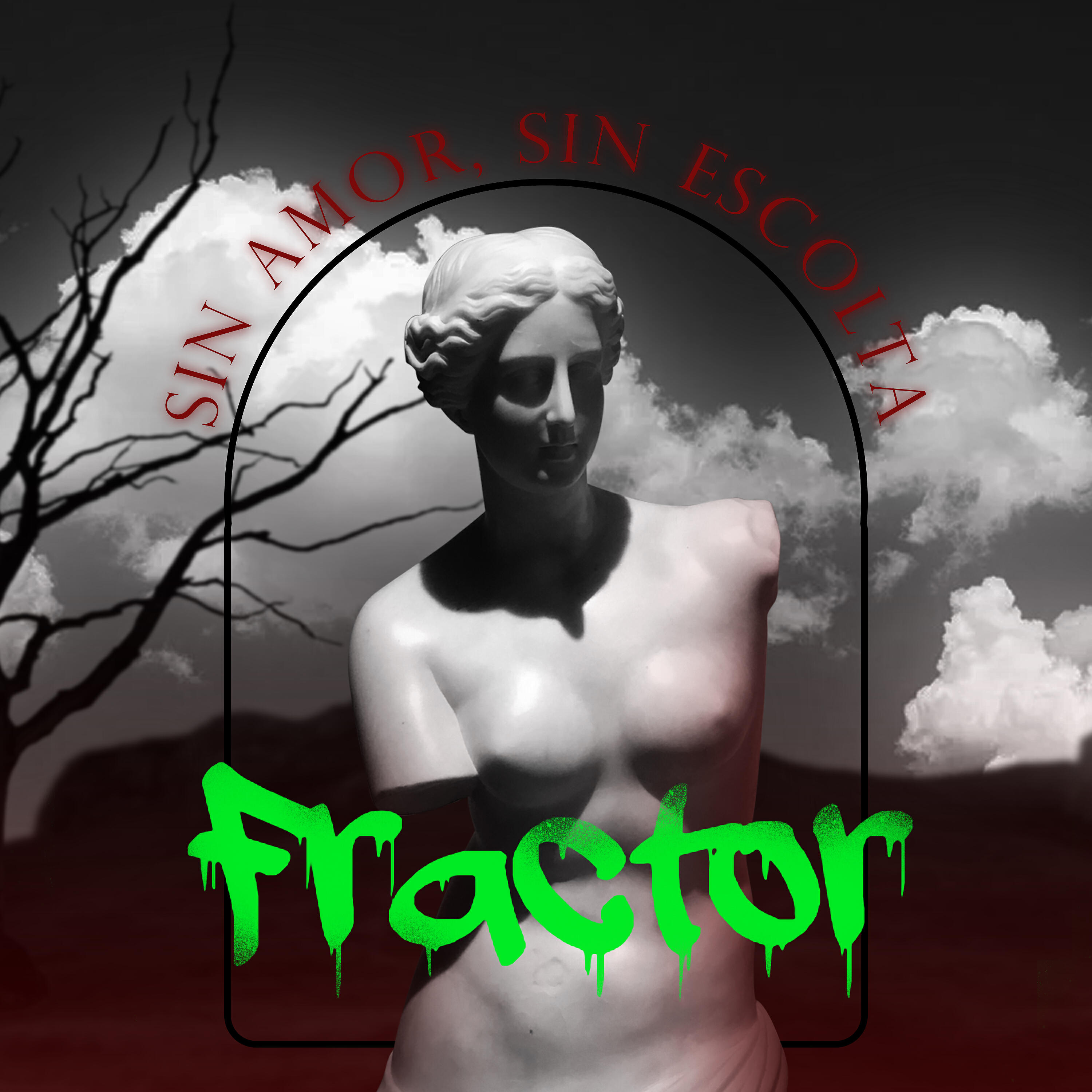 FRACTOR - Sin Amor, Sin Escolta (prod. by yottafaque & ayawaska!)