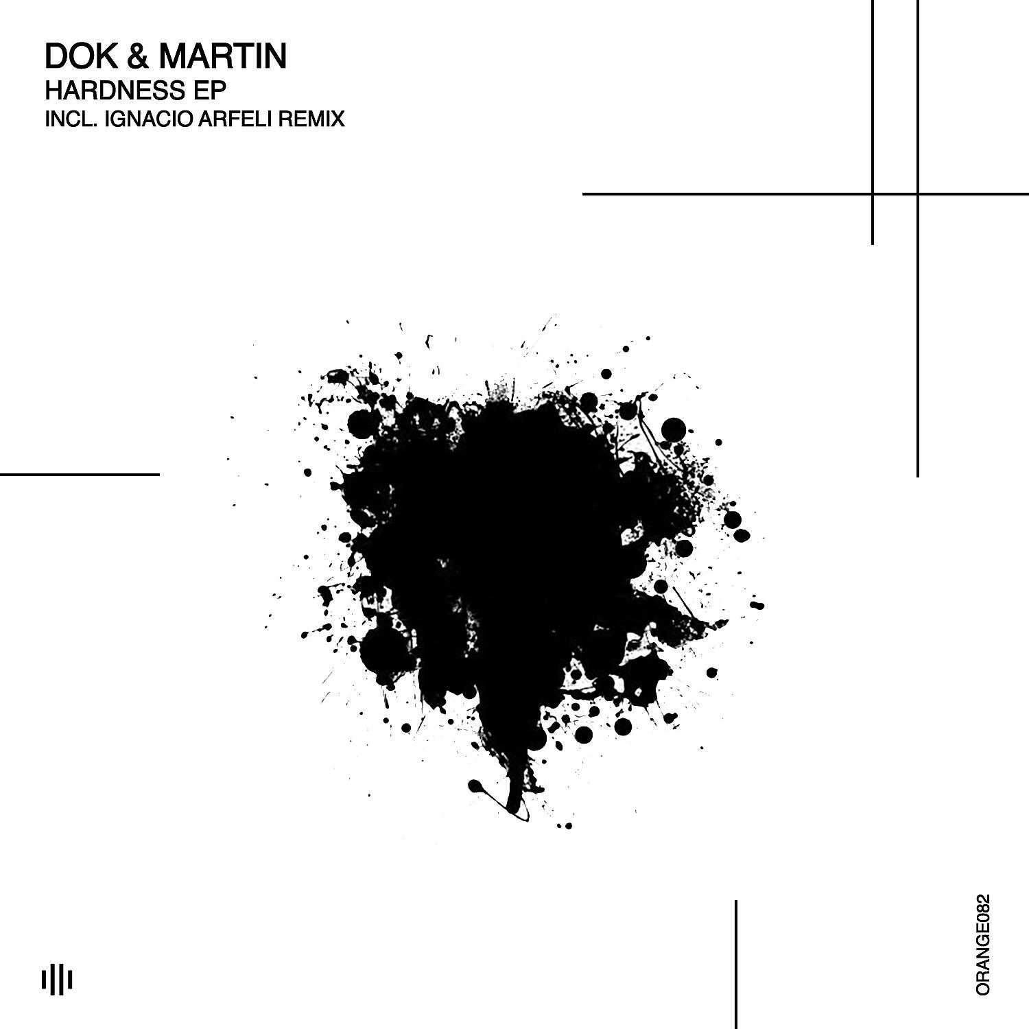 Dok & Martin - Hardness (Ignacio Arfeli Remix)