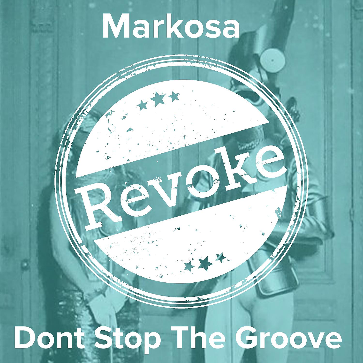 Постер альбома Don't Stop the Groove