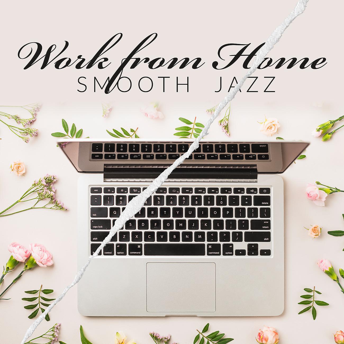 Постер альбома Work from Home with Jazz