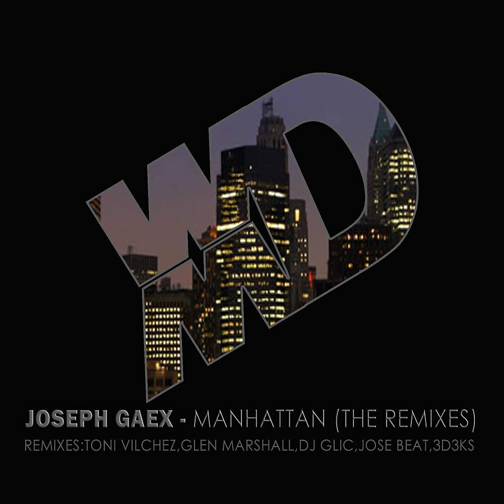 Joseph Gaex - Manhattan (Glen Marshall Remix)