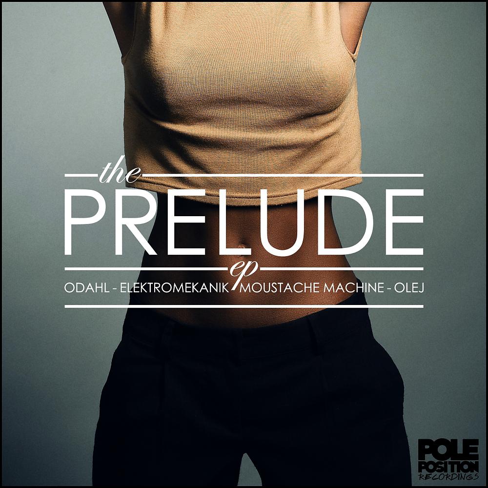 Постер альбома Prelude EP