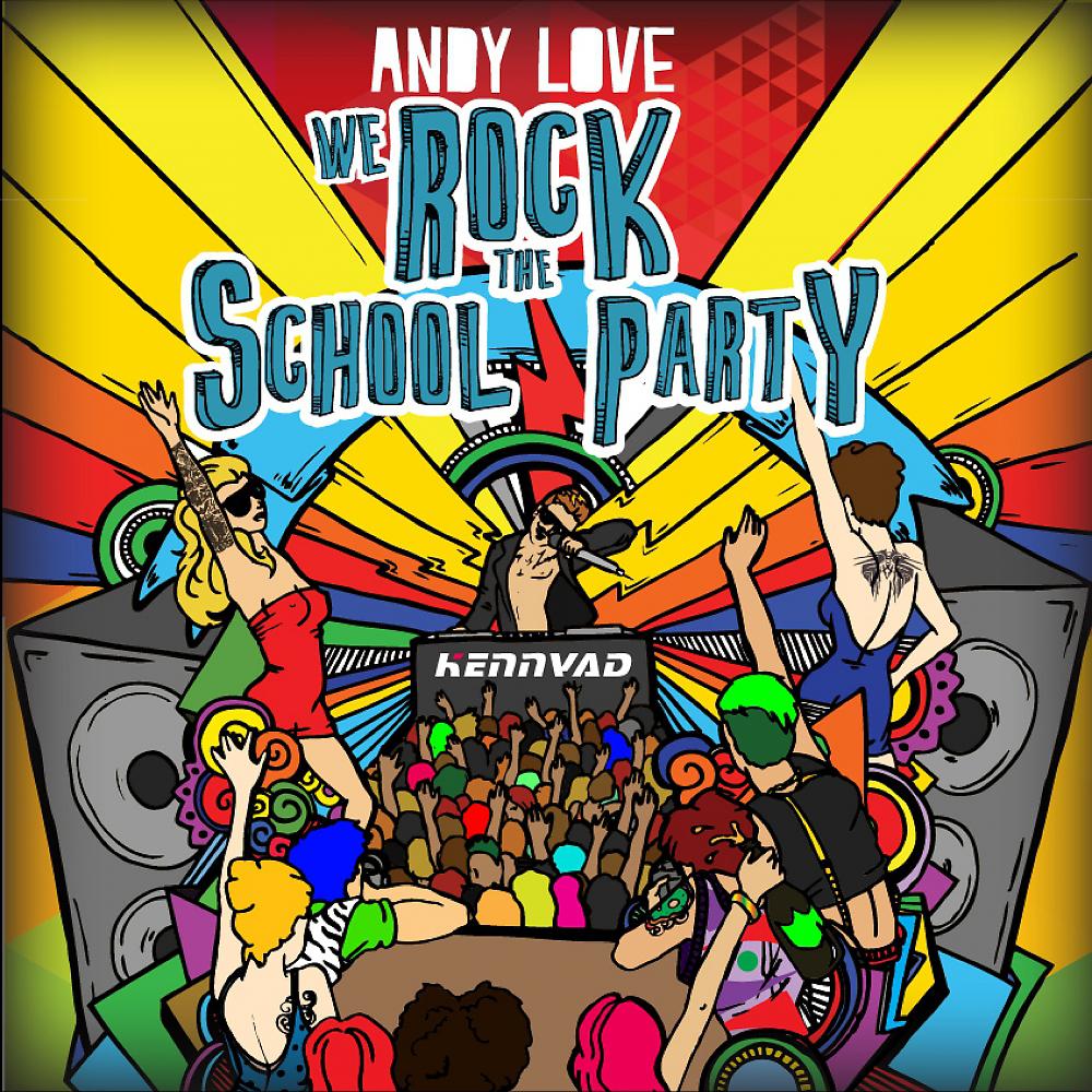 Постер альбома We Rock The School Party