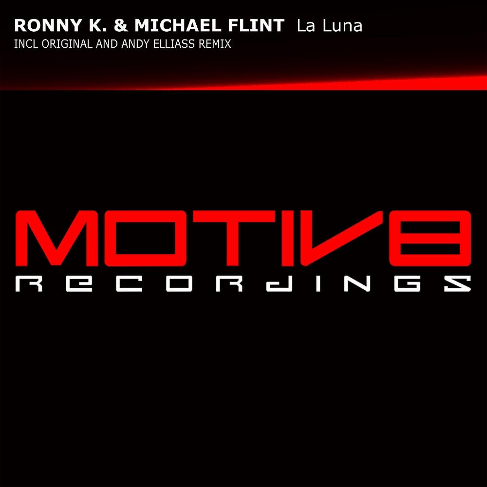 Ronny K. - La Luna (Andy Elliass Remix)