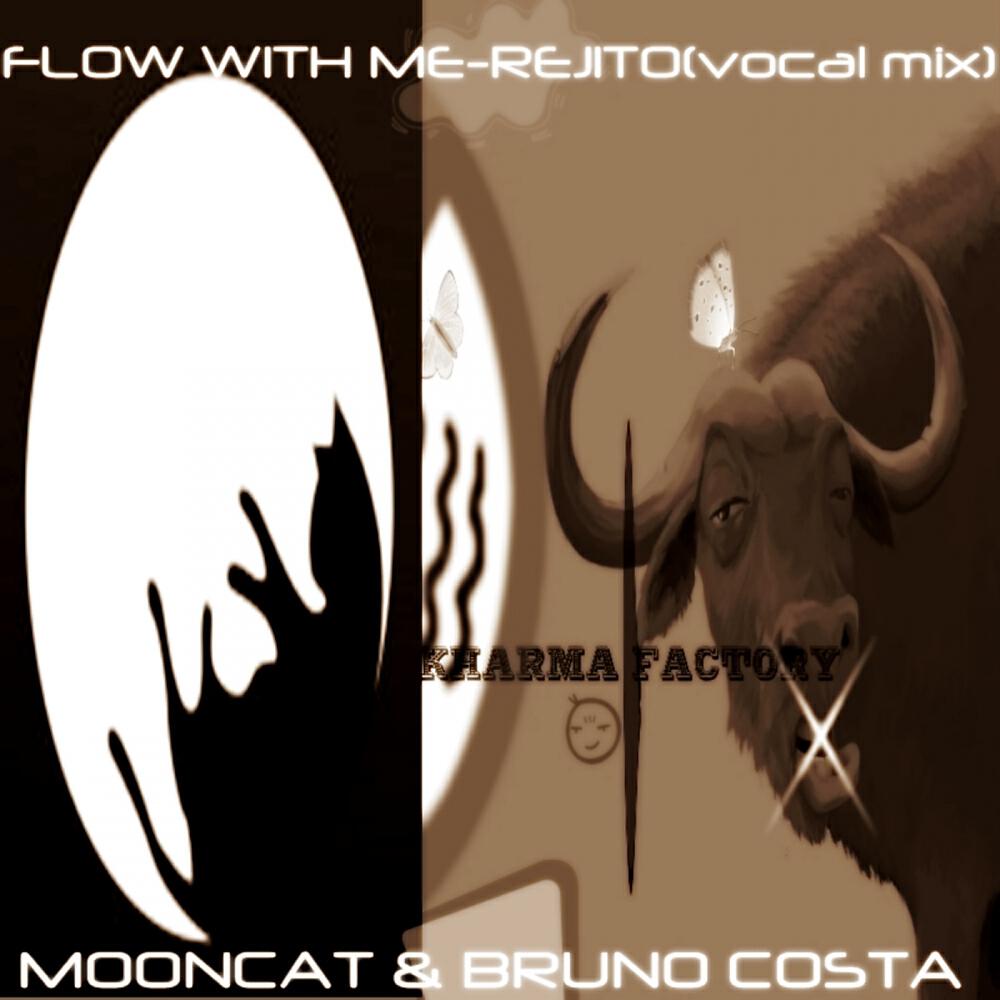 MOONCAT - Flow With Me (Rejito) (Kharma Factory Remix)