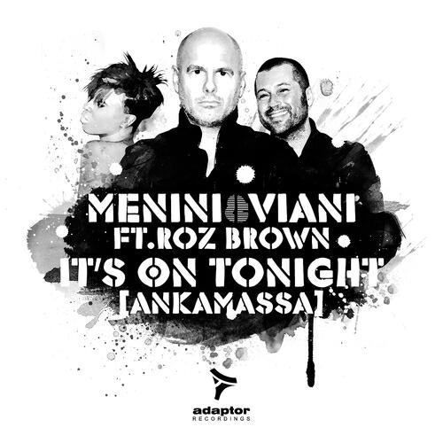 Menini - It's On Tonight (Ankamassa - Nick Corline House Work Remix)