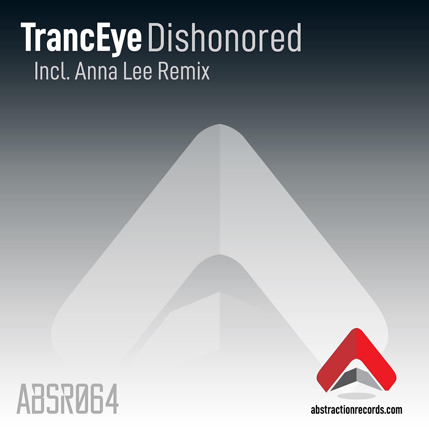 TrancEye - Dishonored (Original Mix)