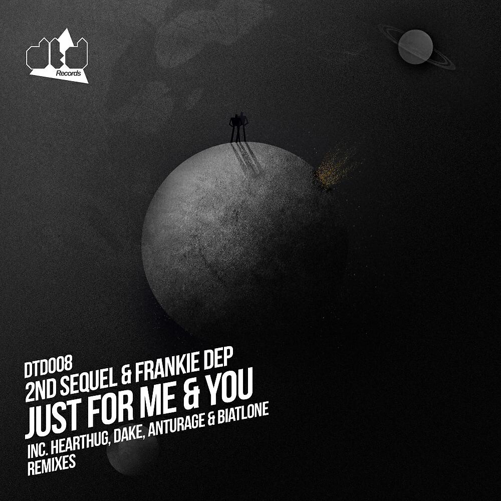 2nd Sequel - Just For Me & You (Dake Remix)