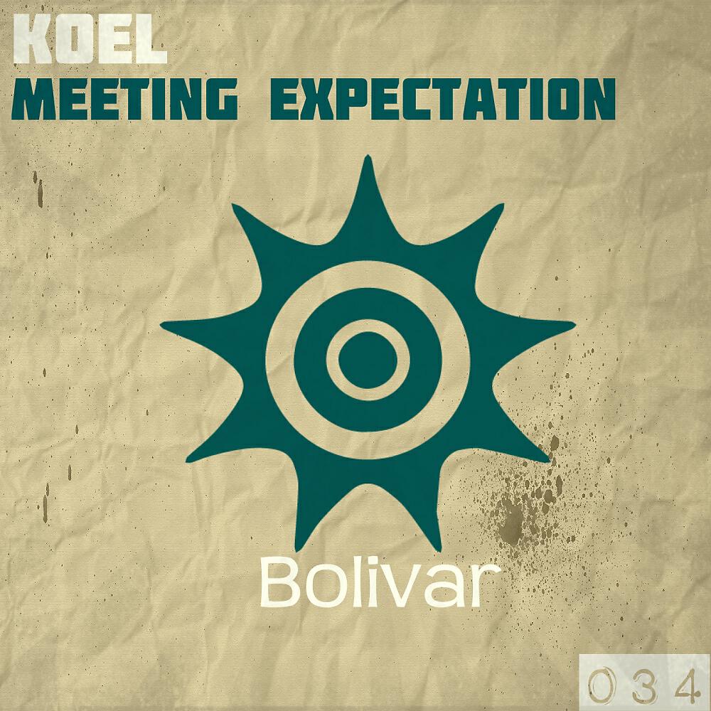KOEL - Meeting Expectation