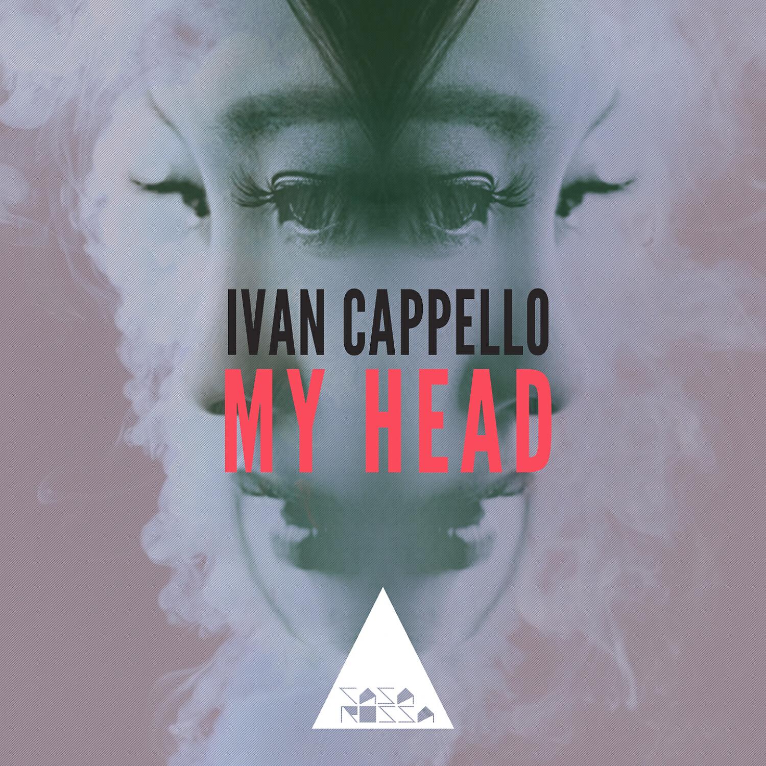 Ivan Cappello - In My Head (Radio Edit)