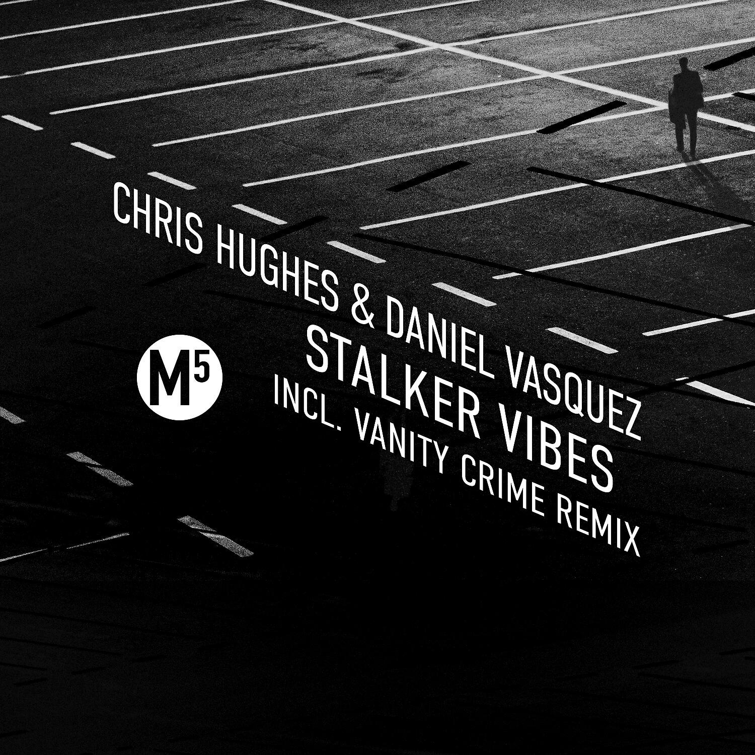 Chris Hughes - Stalker Vibes (Vanity Crime Overseas Remix)