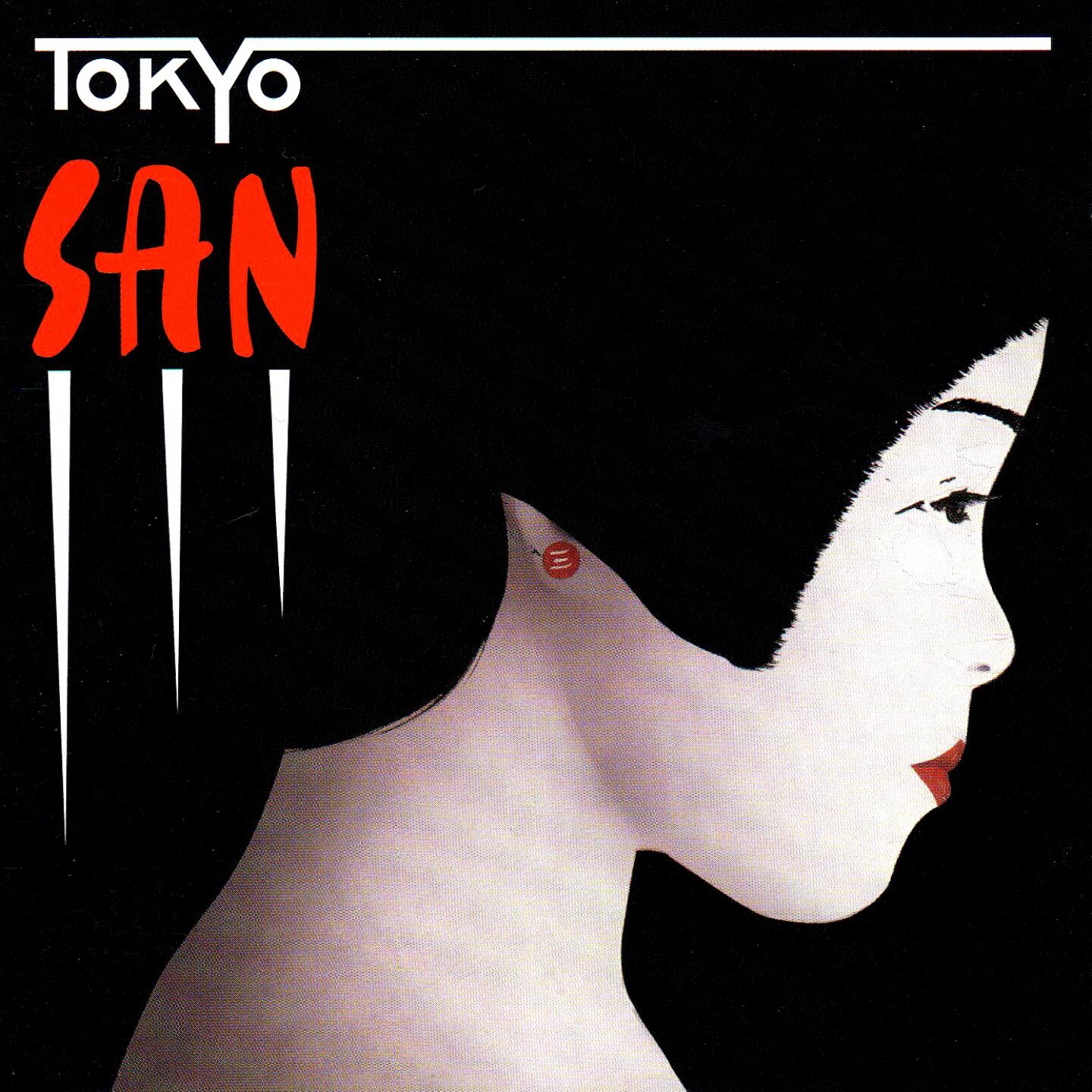 Tokyo песня. Tokyo 1983. Обложка альбома Токио. Tokyo - 1983 San (Remastered 2012). Сан альбомы.