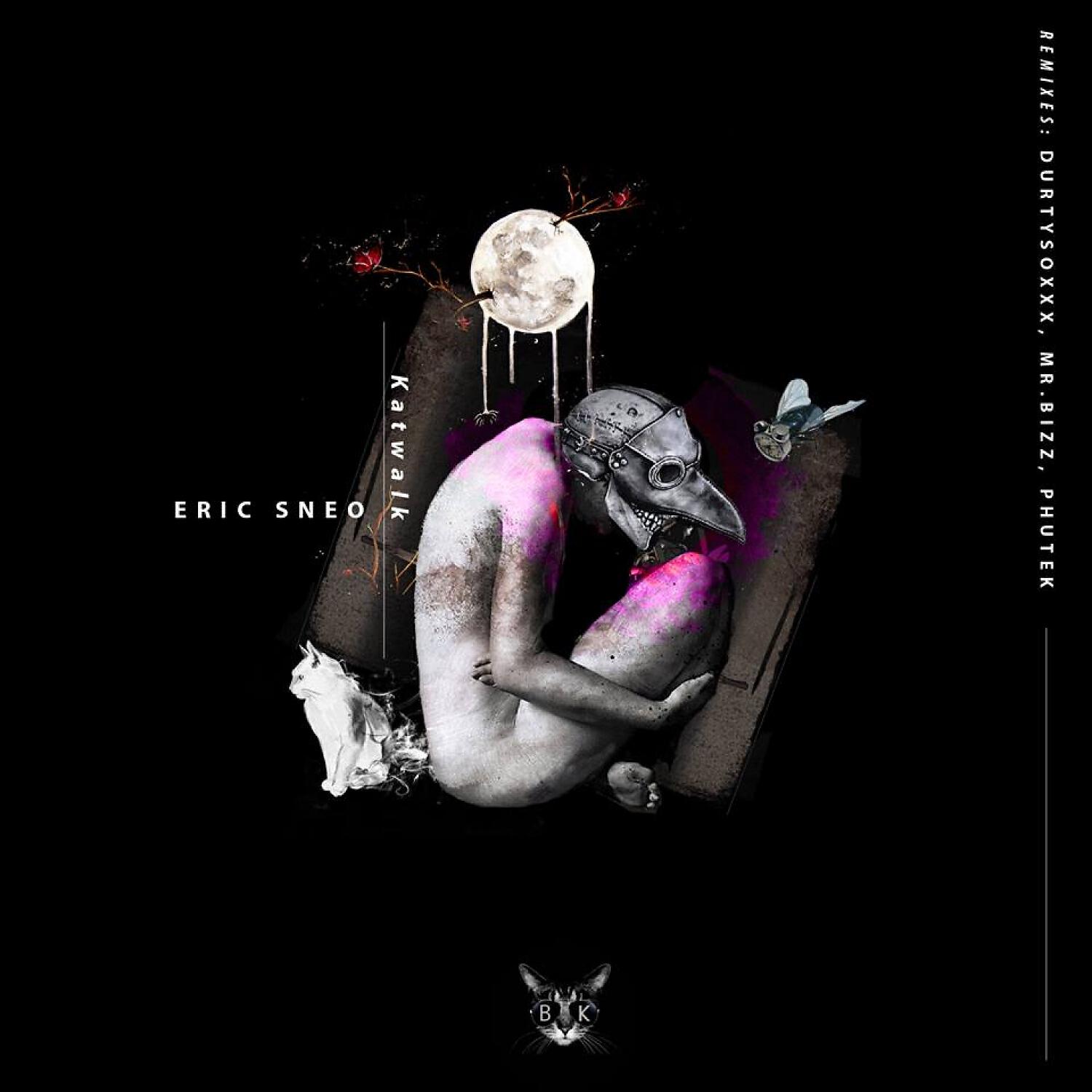 Eric Sneo - Katwalk (Durtysoxxx Remix)