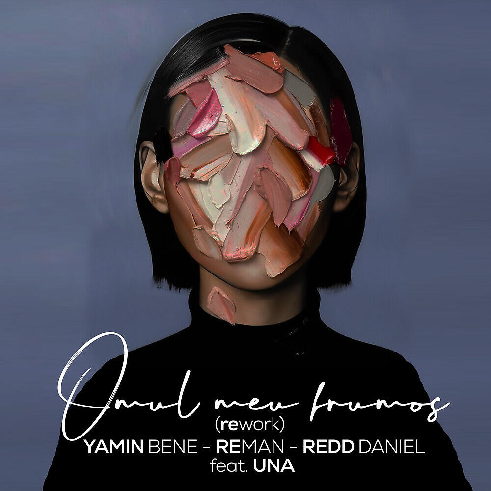 Yamin Bene - Omul Meu Frumos (Rework)