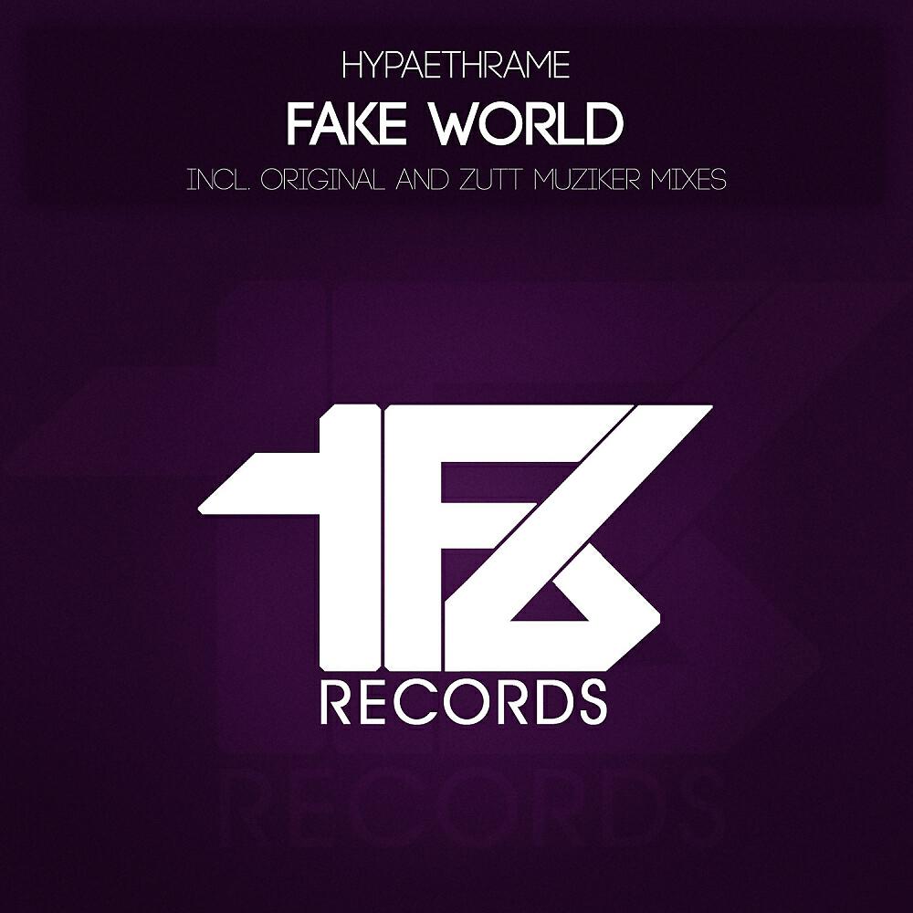 Hypaethrame - Fake World