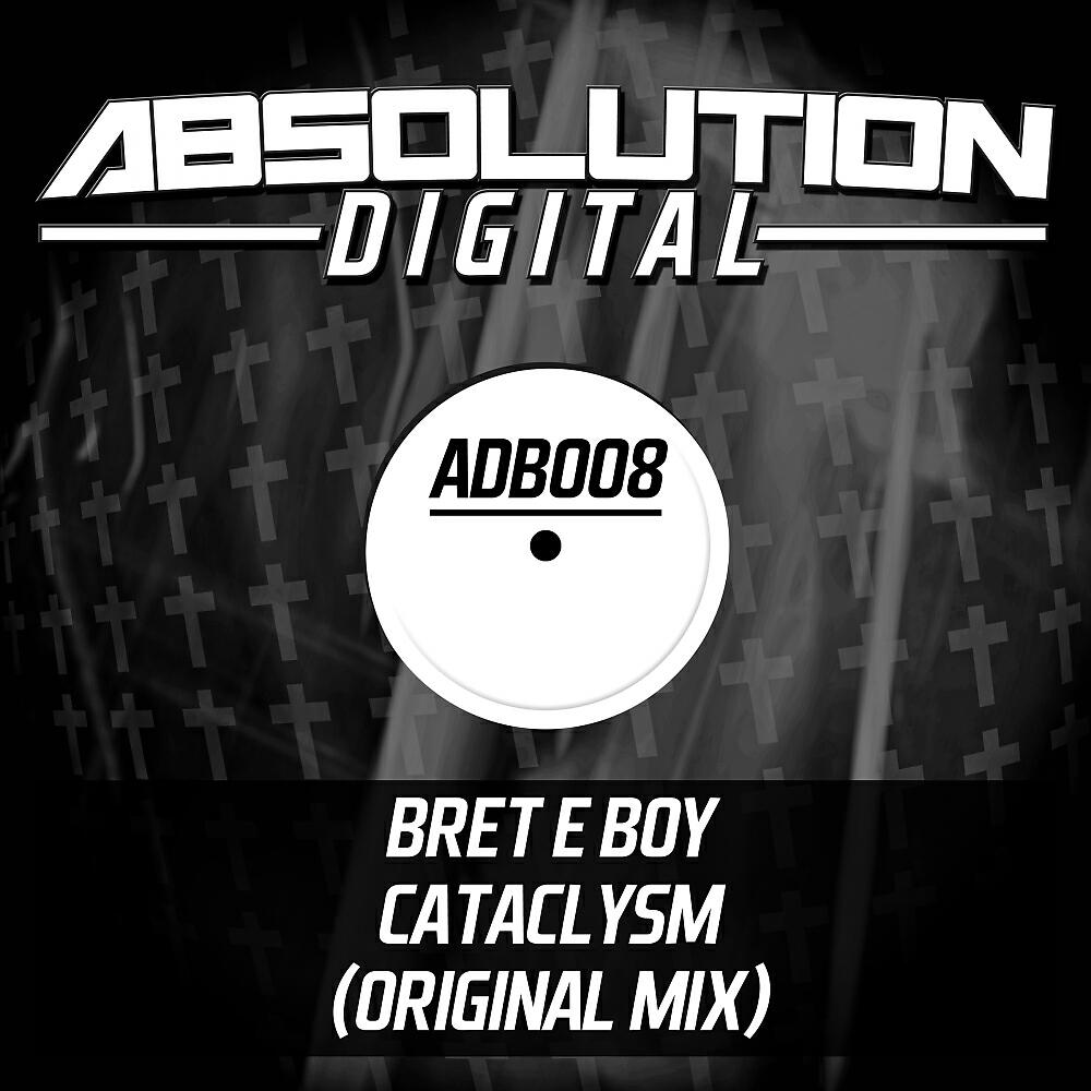 Bret E Boy - Cataclysm