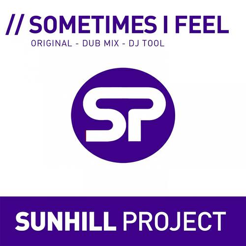 Sunhill Project - Sometimes I Feel (DJ Tool)