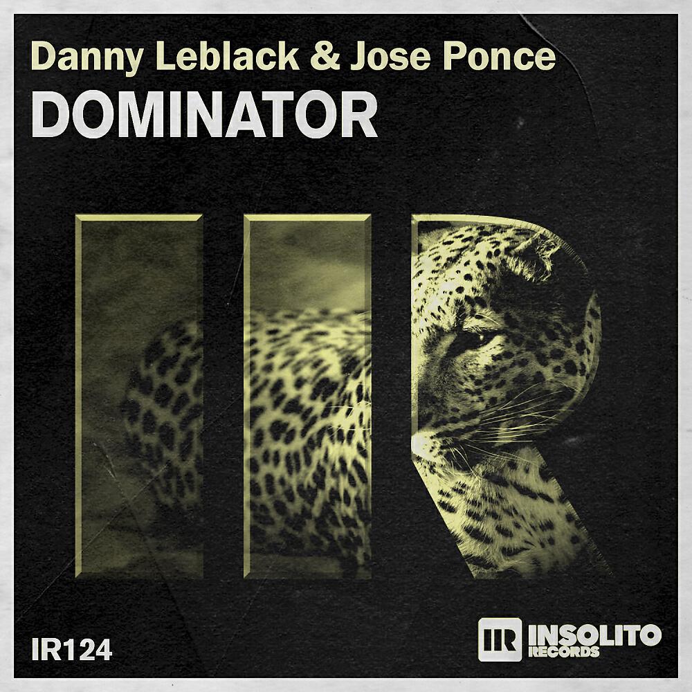 Danny Leblack - Dominator