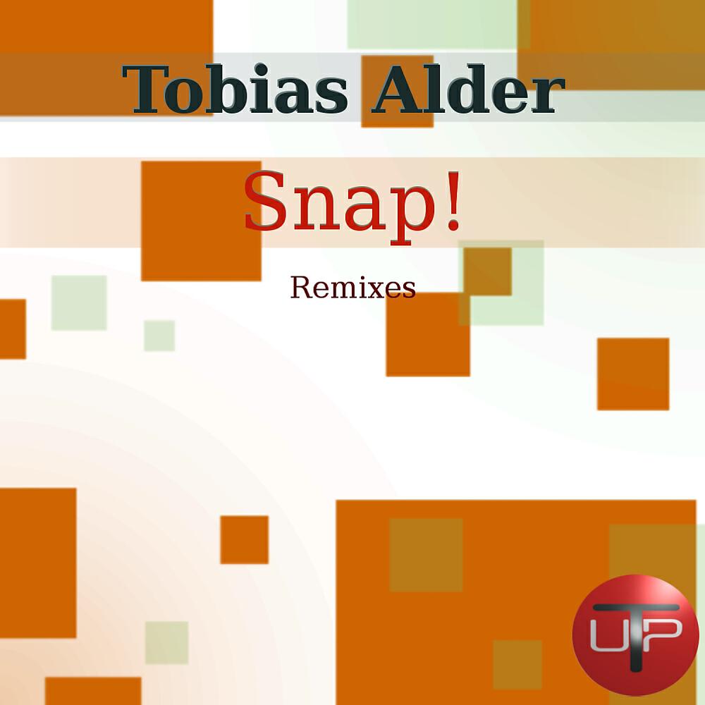 Tobias Alder - Snap! (AudiTech Remix)