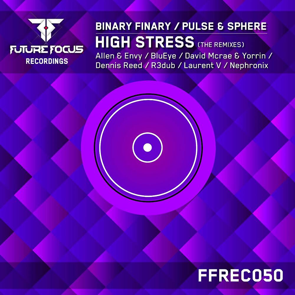 Binary Finary - High Stress (Nephronix's 'Low Stress' Remix)
