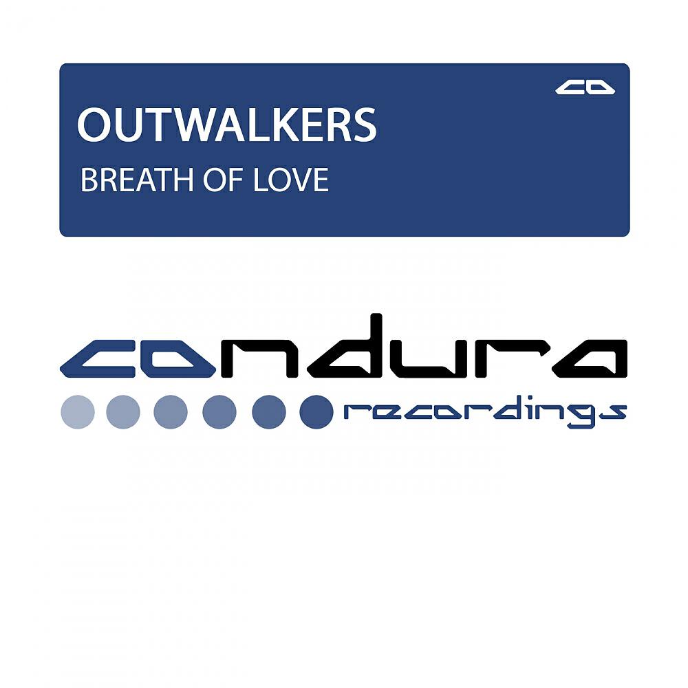 Outwalkers - Breath Of Love (7 Baltic & BigDJ Remix)