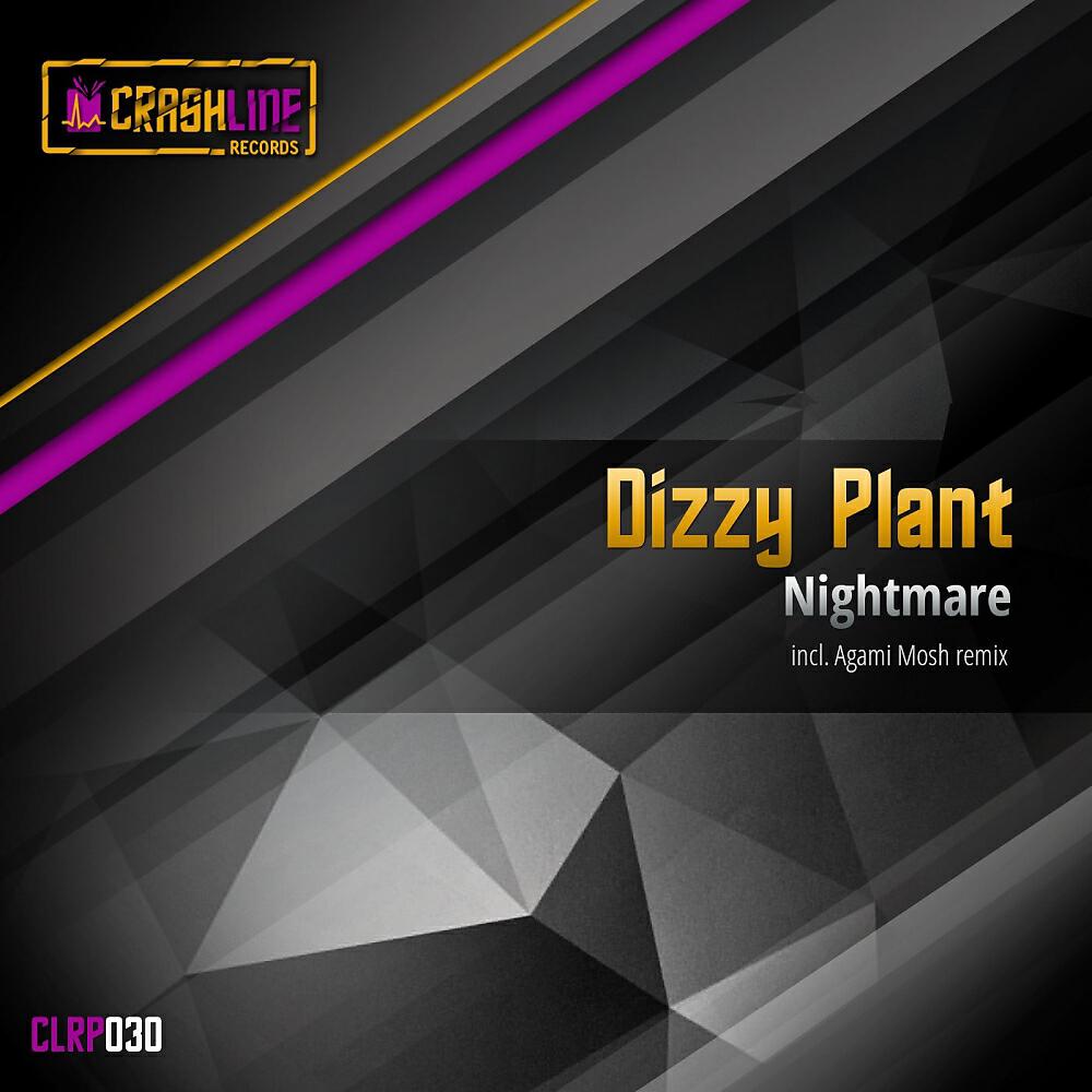 Dizzy Plant - Nightmare (Agami Mosh Remix)